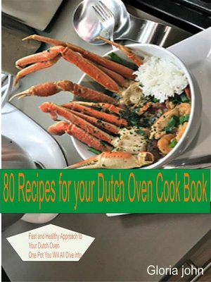 cover image of 80 Recipes For Your Modern Dutch Oven Cook Book